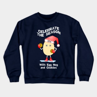 Santa Hat Egg Nog White Text Crewneck Sweatshirt